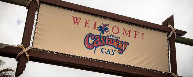 sign that reads 'Welcome! Disney's Castaway Cay.'