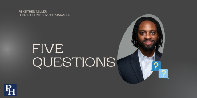 Five Questions with ReKeithen Miller, senior client service manager.