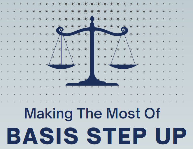 Making the Most of Basis Step-Up (infographic link).